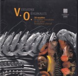 V.O. Versions Originales. 50 recettes de tradition reactualisees par les Jeunes