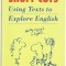 AS - MEL CALMAN &amp; BEN DUNCAN - SHORT CUTS USING TEXTS TO EXPLORE ENGLISH