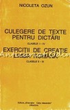 Culegere De Texte Pentru Dictari. Exercitii De Creatie Limba Romana - Nicoleta O