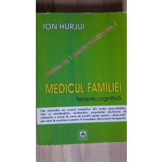 Medicul familiei Terapie cognitiva- Ion Hurjui