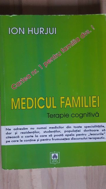 Medicul familiei Terapie cognitiva- Ion Hurjui