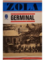 Emile Zola - Germinal (Editia: 1973) foto