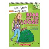 Bear on the Loose!: A Branches Book