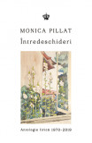 Intredeschideri. Antologie lirica 1970-2019 - Monica Pillat - Baroque Books &amp; Arts