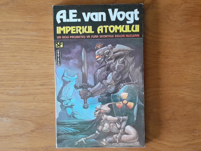 IMPERIUL ATOMULUI- A. E. VAN VOGT. SF. foto