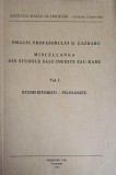 OMAGIU PROFESORULUI D. GAZDARU. MISCELLANEA DIN STUDIILE SALE INEDITE SAU RARE VOL.1 STUDII ISTORICO-FILOLO-239719