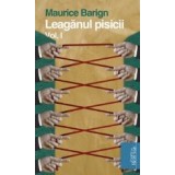 Leaganul pisicii, Volumul I