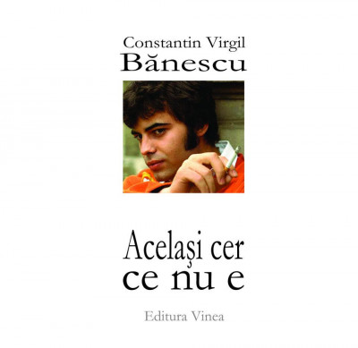 Constantin Virgil Banescu, Acelasi cer ce nu e foto