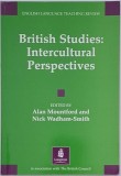 British Studies. Intercultural Perspectives - Alan Mountford, Nick Wadham-Smith