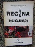 Regina incurcaturilor - Maria Marian AUTOGRAF