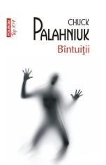 Bintuitii Top 10+ Nr.208, Chuck Palahniuk - Editura Polirom foto