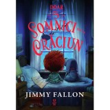 Doar 5 somnici pan&rsquo; la Craciun - Jimmy Fallon