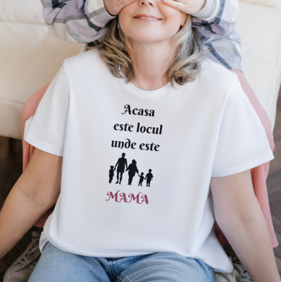 Tricou personalizat &amp;quot;Acasa este locul unde...&amp;quot; foto