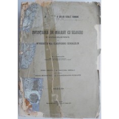 Infiintarea de magasii cu silosuri in statiile cailor ferate si Introductiunea clasificarei cerealelor (coperta uzata, cotor uzat)