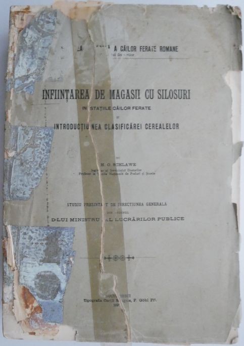 Infiintarea de magasii cu silosuri in statiile cailor ferate si Introductiunea clasificarei cerealelor (coperta uzata, cotor uzat)
