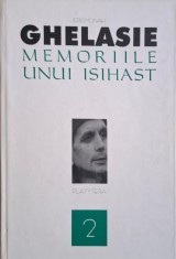 Memoriile unui isihast, vol. 2 &amp;ndash; Ieromonah Ghelasie foto