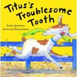 Titus&#039;s Troublesome Tooth