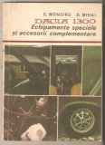 Dacia 1300 Echipamente speciale si accesorii complementare