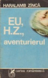 Eu, H. Z. aventurierul