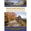 Magyarorsz&aacute;g kalandos t&uacute;ra&uacute;tvonalai - Vadak keres&eacute;se &aacute;llatnyomokb&oacute;l &eacute;s m&aacute;s jelekből - T&uacute;r&aacute;z&oacute;k nagyk&ouml;nyve - Dr. Nagy Bal&aacute;zs