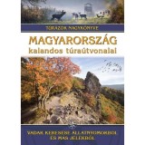 Magyarorsz&aacute;g kalandos t&uacute;ra&uacute;tvonalai - Vadak keres&eacute;se &aacute;llatnyomokb&oacute;l &eacute;s m&aacute;s jelekből - T&uacute;r&aacute;z&oacute;k nagyk&ouml;nyve - Dr. Nagy Bal&aacute;zs