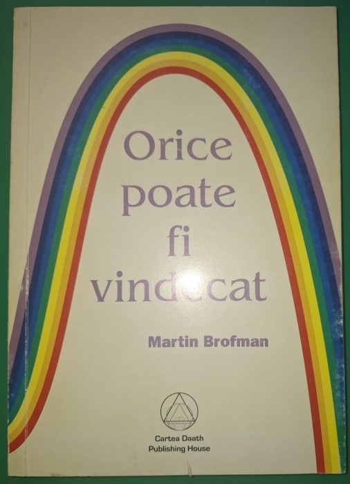 Martin Brofman - Orice poate fi vindecat