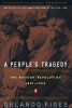 A People&#039;s Tragedy: A History of the Russian Revolution