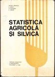 AS - MANEA MĂNESCU, E. BARAT, M. BULGARU, P. ONICĂ - STATISTICA AGRICOLĂ ȘI SILVICĂ