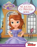 Cumpara ieftin Ne jucam cu printesa Sofia. Sofia Intai/***