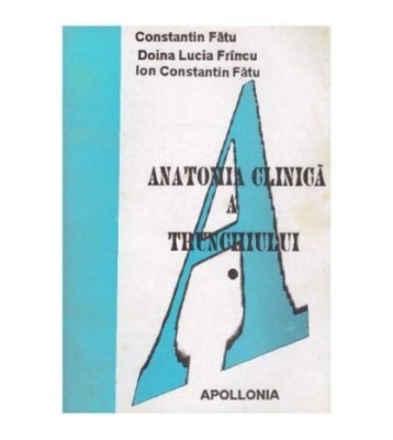 Constantin Fatu, Doina Lucia Frincu, Ion Constantin Fatu - Anatomia foto
