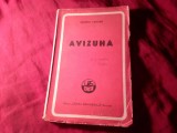 Bs1/u. Eusebiu Camilar - AVIZUHA - Ed. Cartea Romaneasca Prima Editie 1945 , 143pag