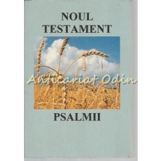 Noul Testament. Psalmii - Editura: Gute Botschaft 1998