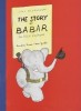 The Story of Babar: The Little Elephant - Jean de Brunhoff, Carte in Engleza, Ilustratii Originale, Clasica pentru Copii