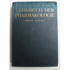 LEHRBUCH DER PHARMACOLOGIE - FUR ARTZE UND STUDIERENDE von E. POULSSON , 1934