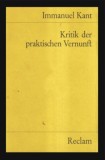 Kritik der praktischen vernunft / Immanuel Kant