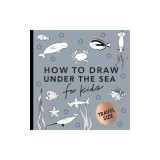 Under the Sea: How to Draw Books for Kids with Dolphins, Mermaids, and Ocean Animals (Mini)