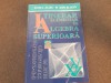 TOMA ALBU,ION D ION- ITINERAR ELEMENTAR IN ALGEBRA SUPERIOARA -
