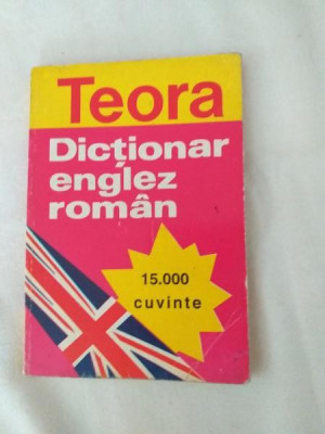 Dictionar englez-roman 15000 cuvinte editura Teora foto