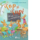 Top si Tupi. Un an complicat - Katja Reider, Sabine Straub, Teodora Tanase
