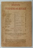 REVISTA FUNDATIILOR REGALE , ANUL XI , NR. 3 , SEMNEAZA : LUCIAN BLAGA , PETRU DUMITRIU , V. VOICULESCU , JEAN BART , CONSTANTIN NOICA , ETC . , 1
