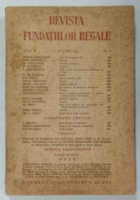 REVISTA FUNDATIILOR REGALE , ANUL XI , NR. 3 , SEMNEAZA : LUCIAN BLAGA , PETRU DUMITRIU , V. VOICULESCU , JEAN BART , CONSTANTIN NOICA , ETC . , 1 foto