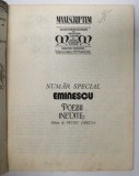 MANUSCRIPTUM NR. 1 , 1991 - NUMAR SPECIAL : EMINESCU , POEZII INEDITE , editie de PETRU CRETIA 1991