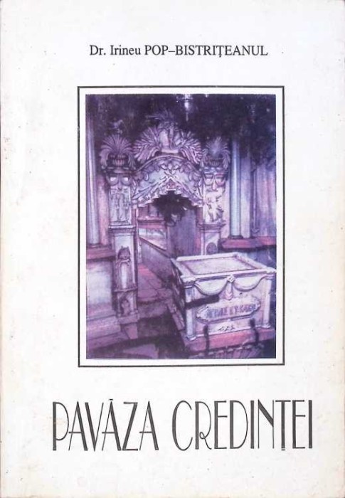 PAVAZA CREDINTEI-IRINEU POP-BISTRITEANUL-260181