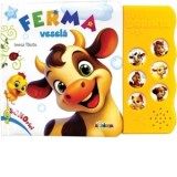 Carte cu sunete. Ferma vesela - Inesa Tautu