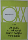 Cumpara ieftin Un studiu experimental asupra invatarii matematicii, Z.P. Dienes, 1973