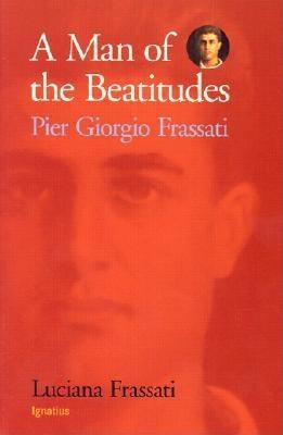 A Man of the Beatitudes: Pier Giorgio Frassati foto