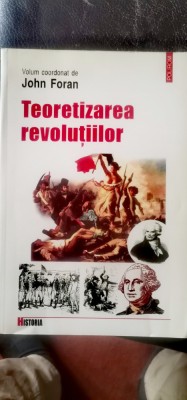 John Foran (coord.) -Teoretizarea revolutiilor foto