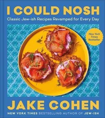 I Could Nosh: Classic Jew-Ish Recipes Revamped for Every Day foto