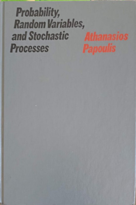 PROBABILITY, RANDOM VARIABLES AND STOCHASTIC PROCESSES-ATHANASIOS PAPOULIS-248923