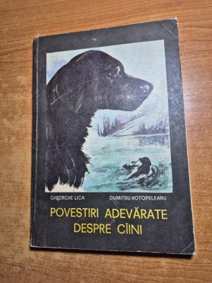 culegere - povesti adevarate despre caini - din anii &amp;#039;80 foto